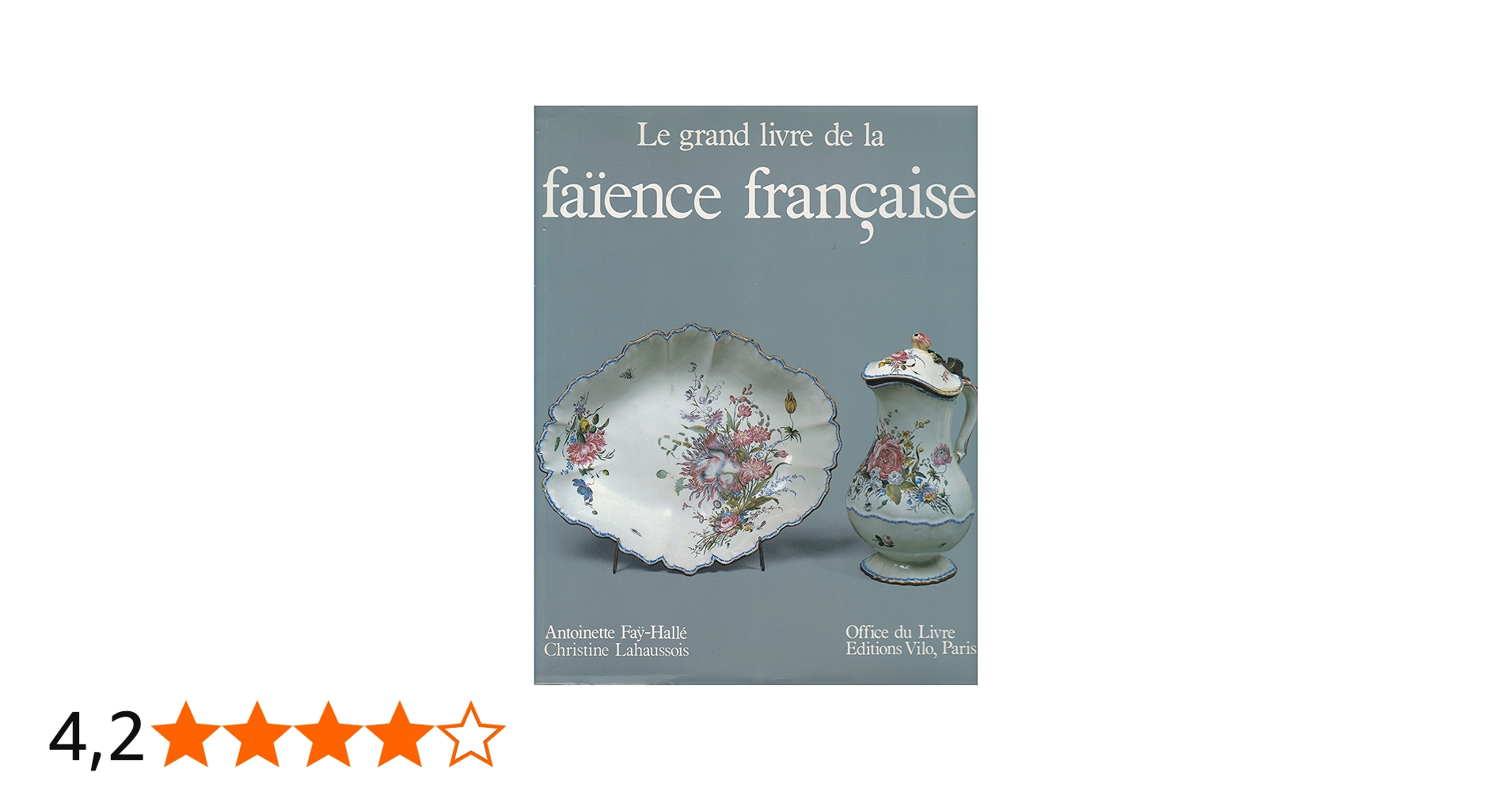 Amazon.fr - Grand livre de la faience française 2 - FAY-HALLE