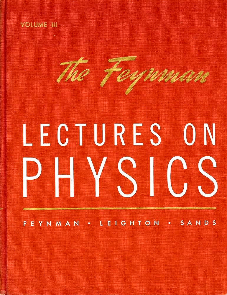 The Feynman Lectures on Physics (3 Volumes): Richard P. Feynman