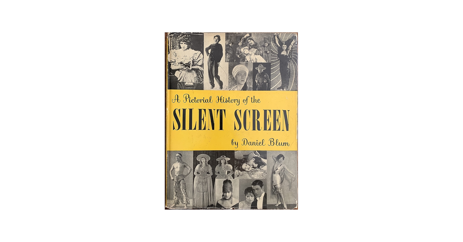 A Pictorial History of the Silent Screen (A Pictorial History of