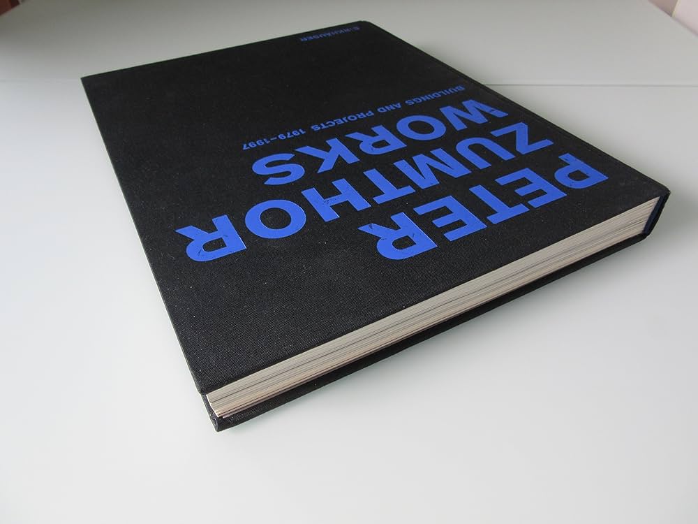 Amazon | Peter Zumthor Works: Buildings and Projects, 1979-1997