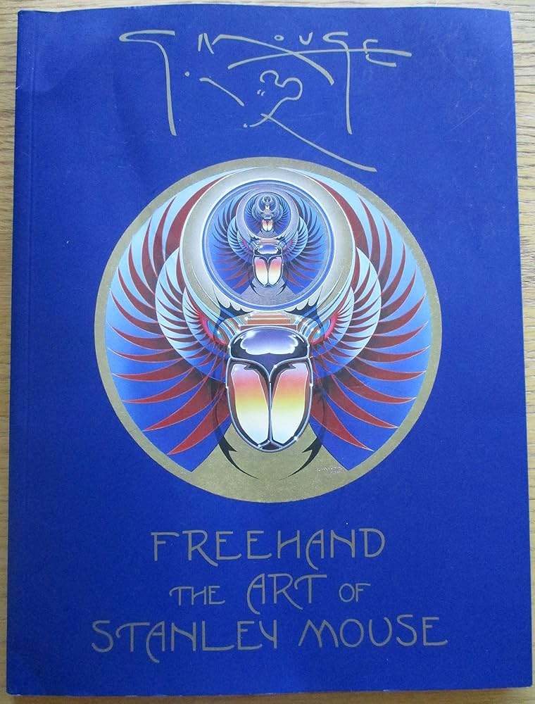 Freehand: The Art of Stanley Mouse: Mouse, Stanley: 9780943389110