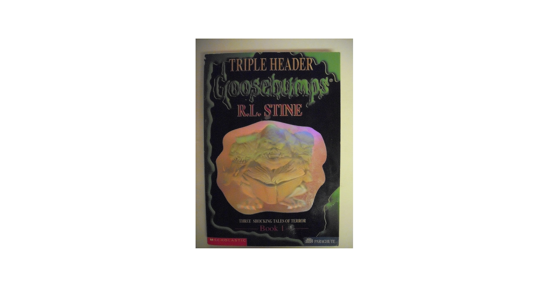 Goosebumps Triple Header Book 1: Three Shocking Tales of Terror
