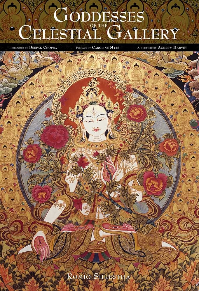 Goddesses of the Celestial Gallery: Shrestha, Romio: 9781932771893