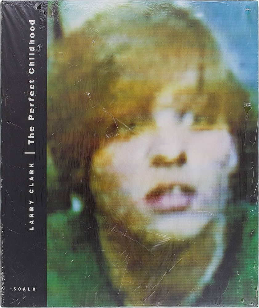 Amazon | The Perfect Childhood | Clark, Larry, Clark, Larry