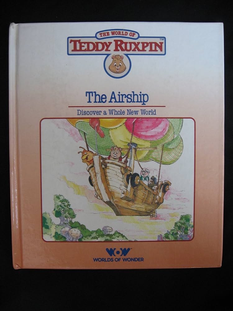 The Airship (The World of Teddy Ruxpin): Forsse, Ken: Amazon.com