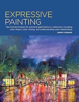 Portfolio: Expressive Painting: Tips and techniques for practical
