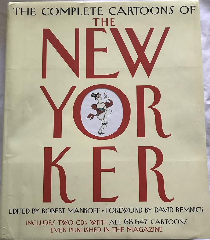 The Complete Cartoons of The New Yorker: Mankoff, Robert