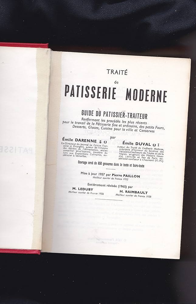 TRAITÉ DE PÂTISSERIE MODERNE OP: Traite de Patisserie Moderne