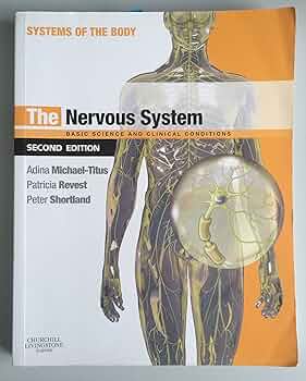 The Nervous System: Systems of the Body Series: 9780702033735