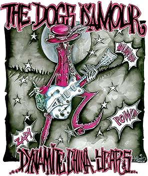 Dogs D'Amour - Dynamite China Years: Complete Recordings 1988-1993