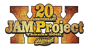Amazon.co.jp: JAM Project 20th Anniversary Complete BOX: Music