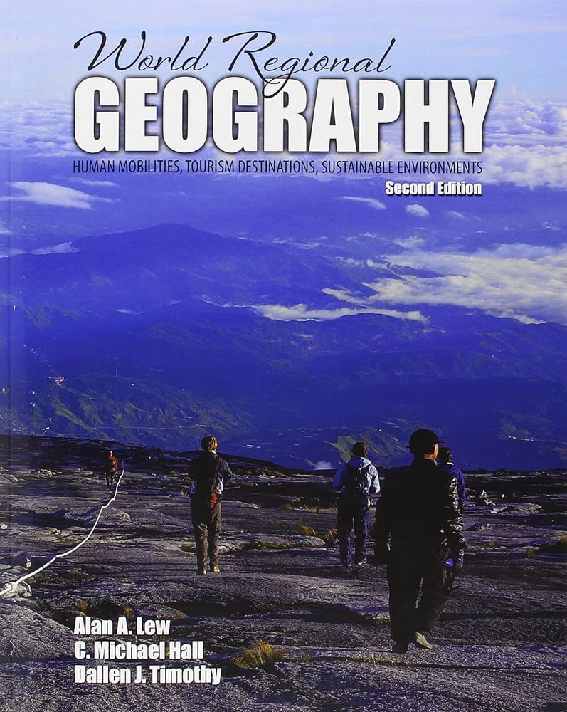 World Regional Geography: Human Mobilities, Tourism Destinations