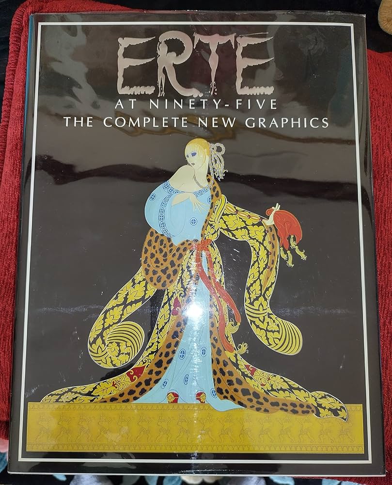 Erte at Ninety-Five: The Complete New Graphics: Erte