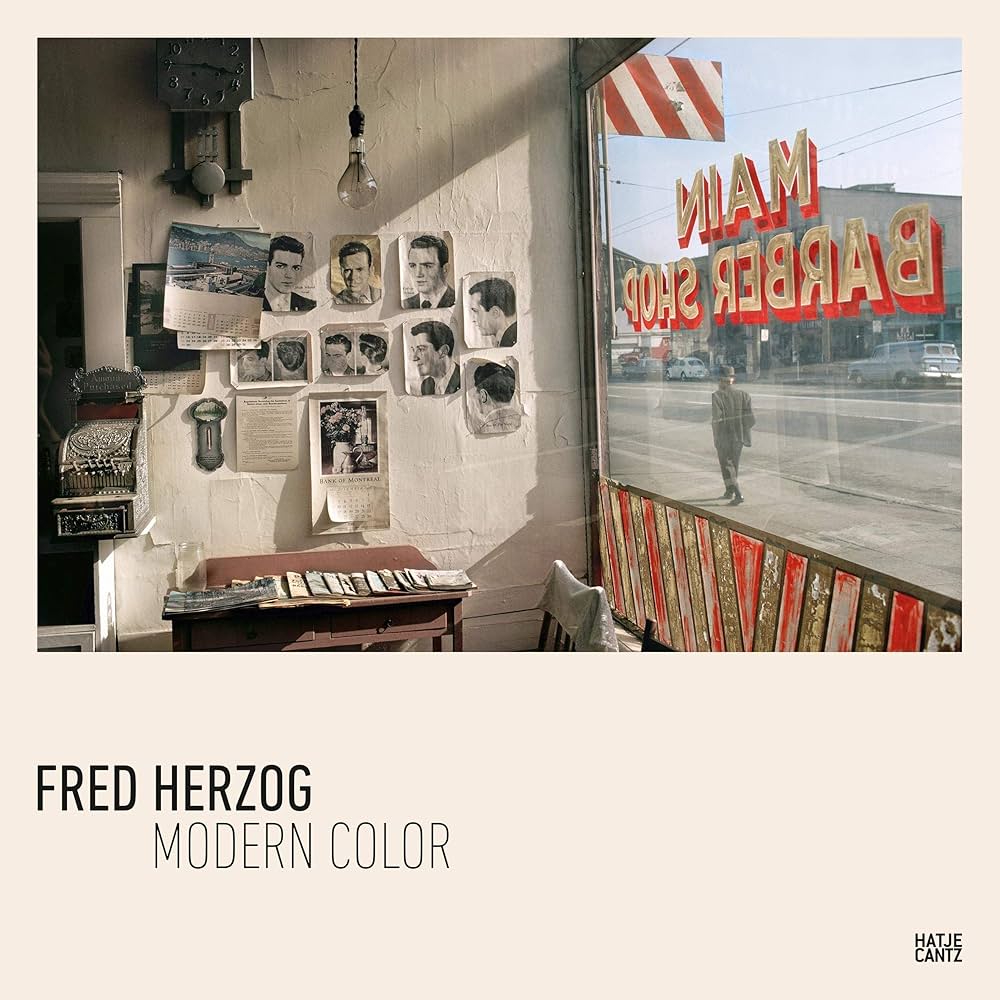 Fred Herzog: Modern Color: Herzog, Fred: 9783775741811: Amazon.com