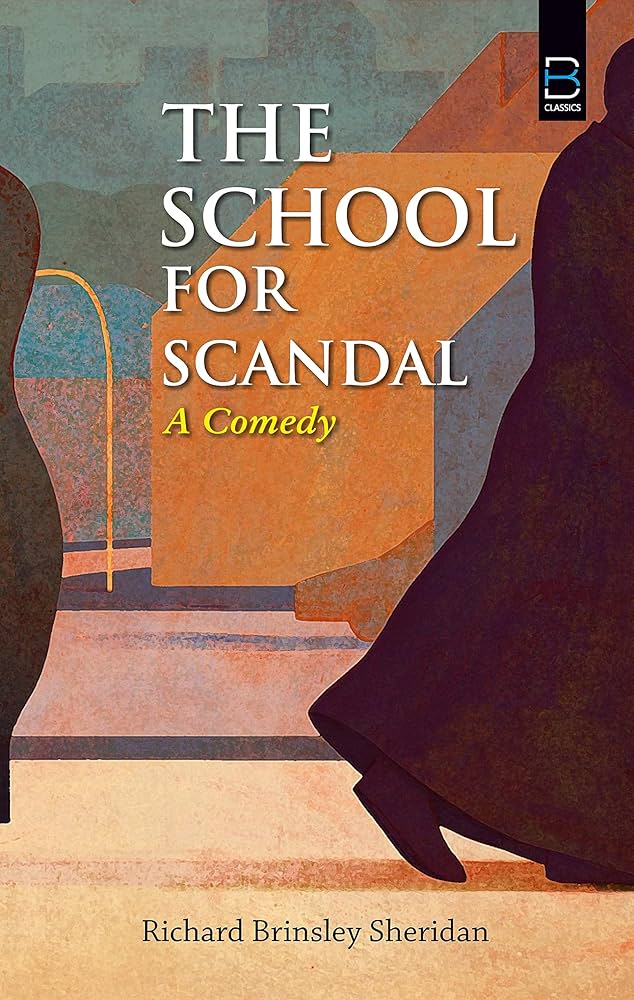THE SCHOOL FOR SCANDAL: RICHARD B. SHERIDAN: 9788119348916: Amazon