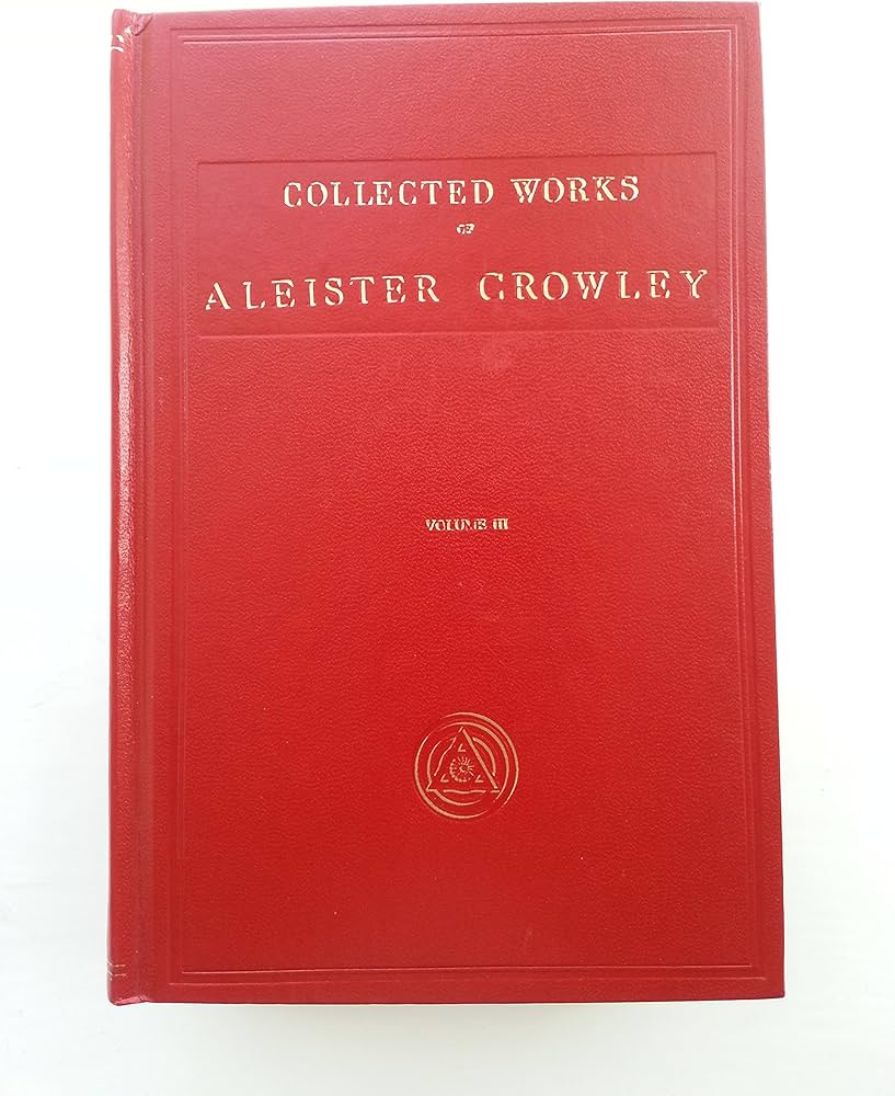 The Works of Aleister Crowley: With Portraits: 003: Aleister