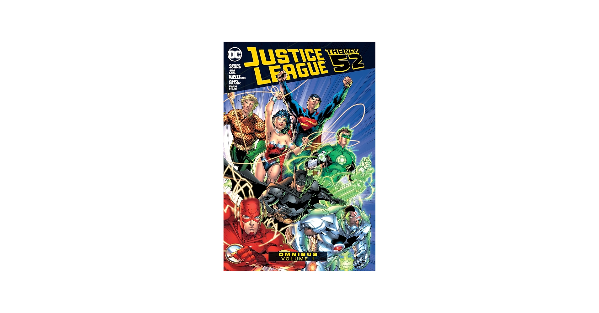 Justice League: The New 52 Omnibus Vol. 1: Johns, Geoff, Lee, Jim