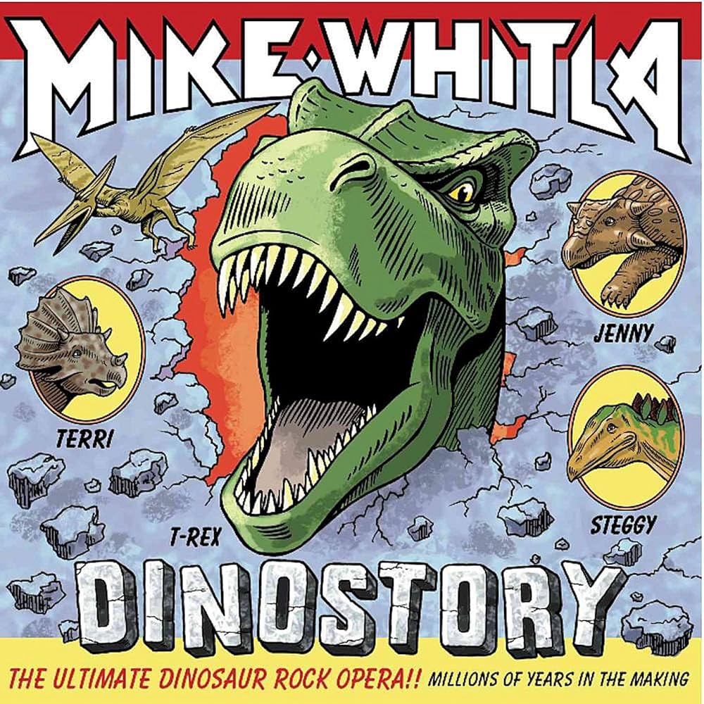 Mike Whitla, Mike Whitla - Dinostory: Ultimate Dinosaur Rock Opera