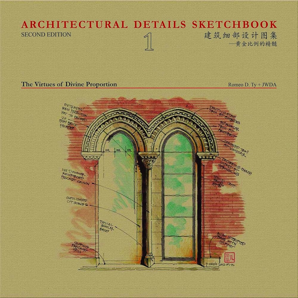 Architectural Details Sketchbook: The Virtues of Divine Proportion