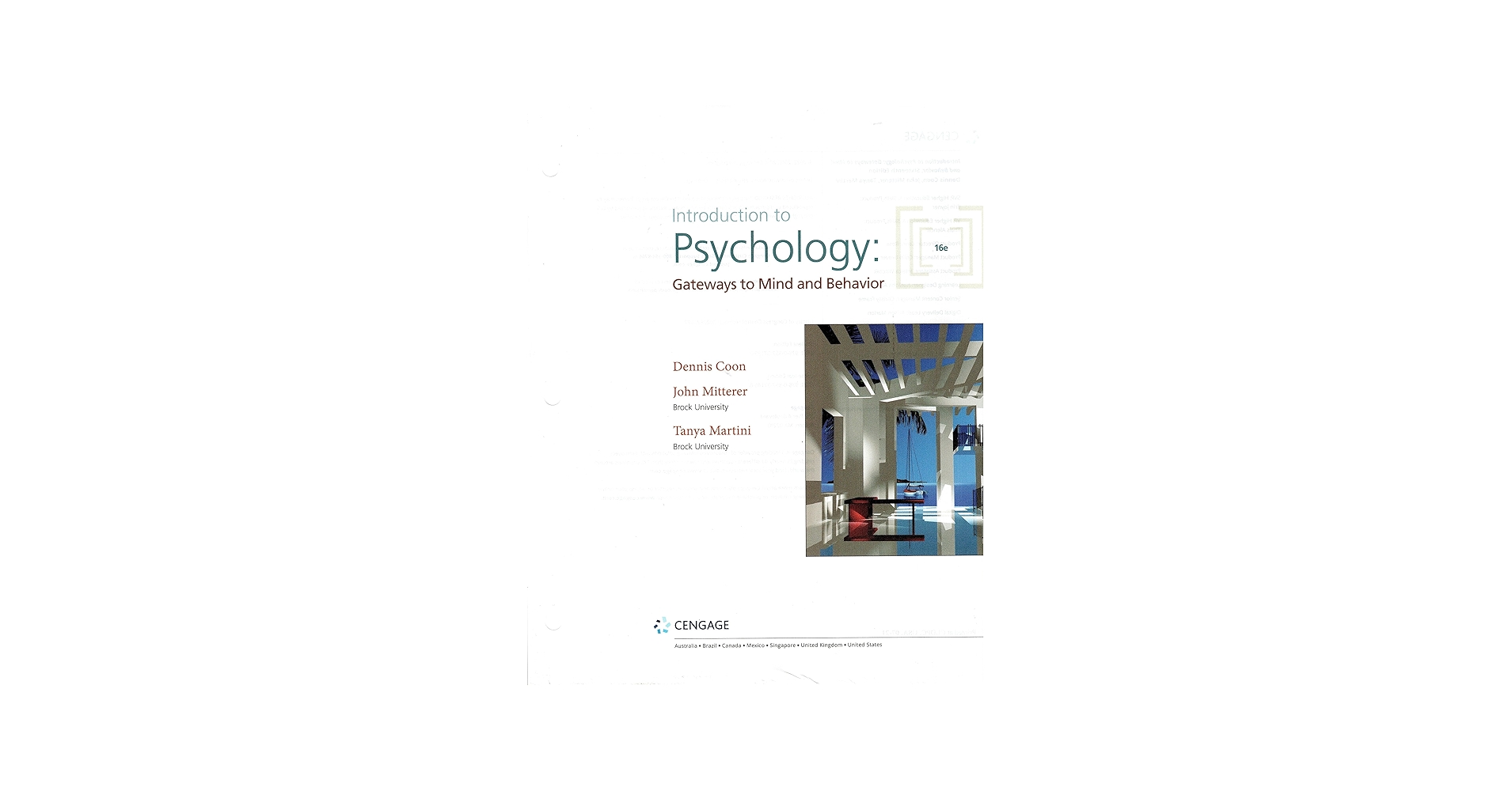 Introduction to Psychology: Gateways to Mind and Behavior (16th
