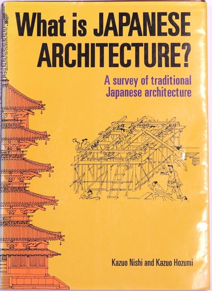 What is Japanese Architecture?: A Survey of Traditional Japanese