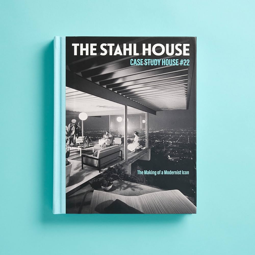 Amazon | The Stahl House: Case Study House ú22: The Making of a