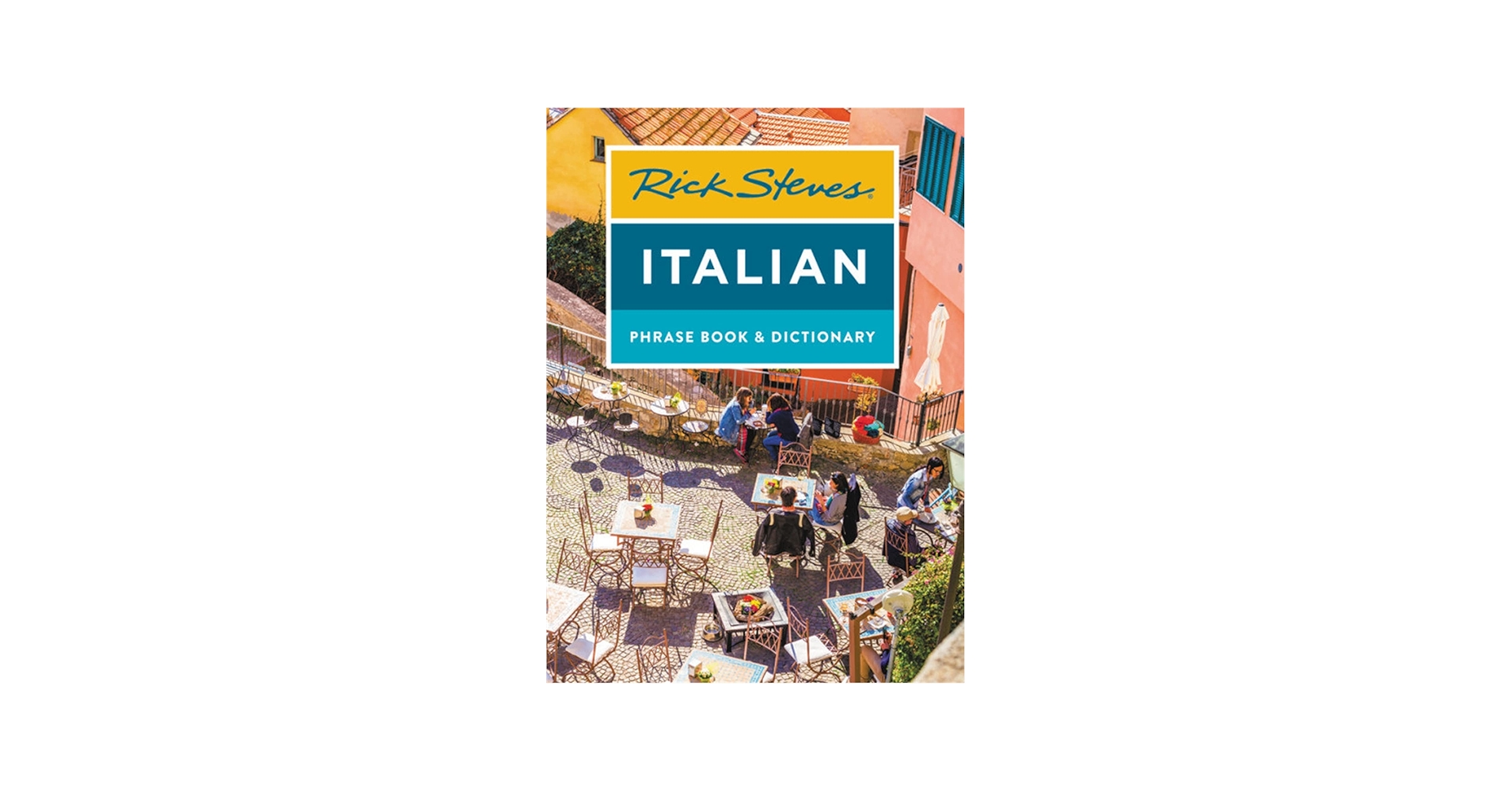 Rick Steves Italian Phrase Book & Dictionary (Rick Steves Travel