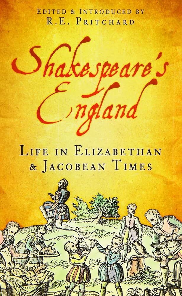 Amazon.com: Shakespeare's England: Life in Elizabethan & Jacobean