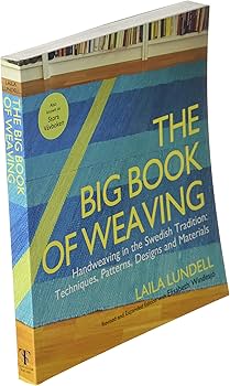 Amazon.co.jp: The Big Book of Weaving: Handweaving in the Swedish