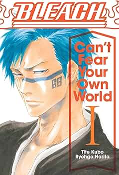 Amazon | Bleach: Can't Fear Your Own World, Vol. 1 | Narita