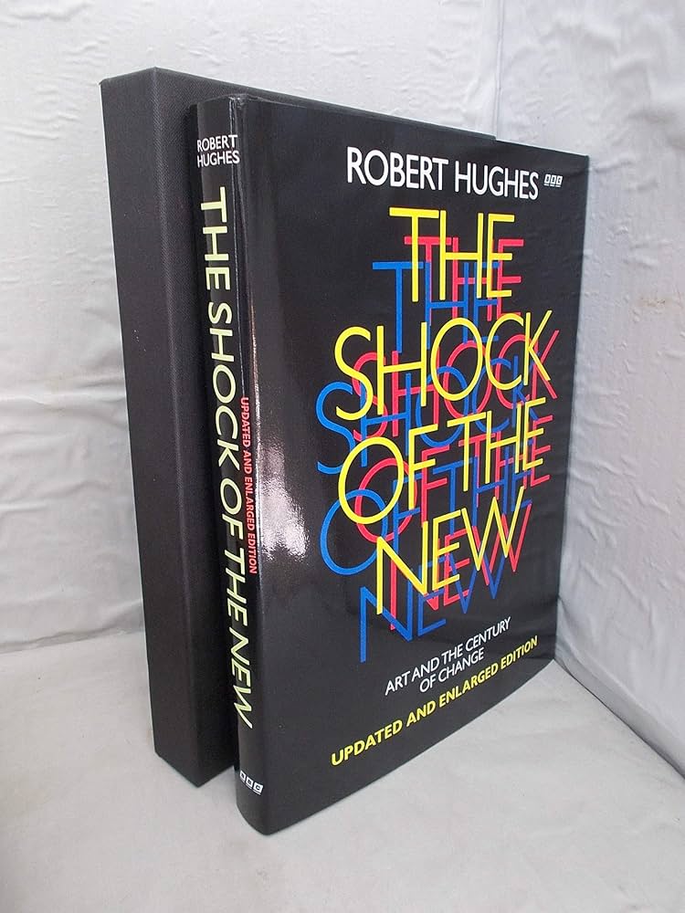 Amazon | The Shock of the New: Art and the Century of Change
