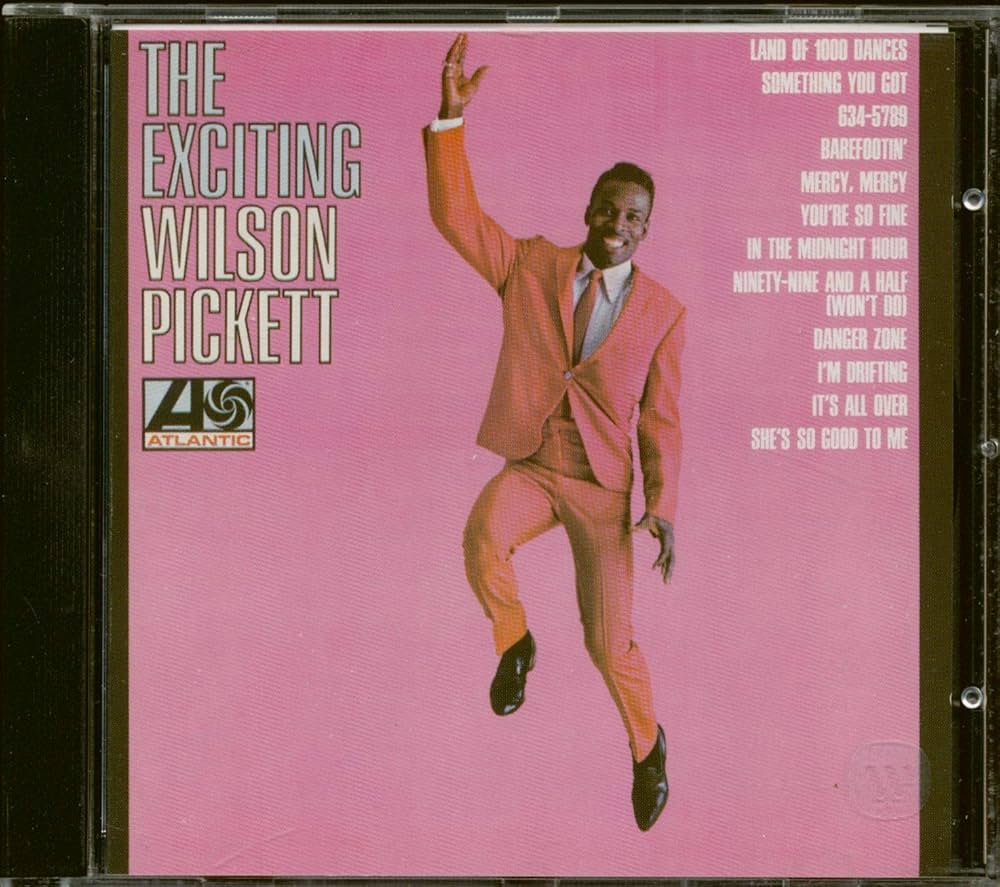 Pickett, Wilson - Exciting Wilson Pickett - Amazon.com Music