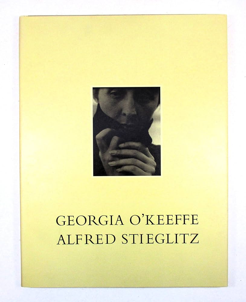 Georgia O'Keeffe: a Portrait by Alfred Stieglitz: Stieglitz