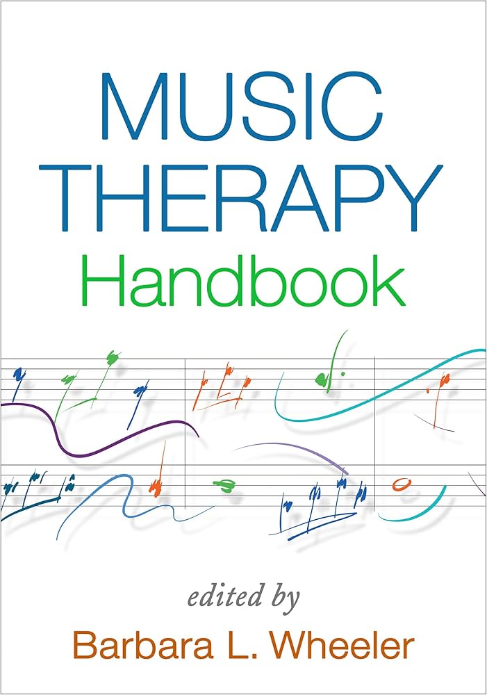 Music Therapy Handbook (Creative Arts and Play Therapy