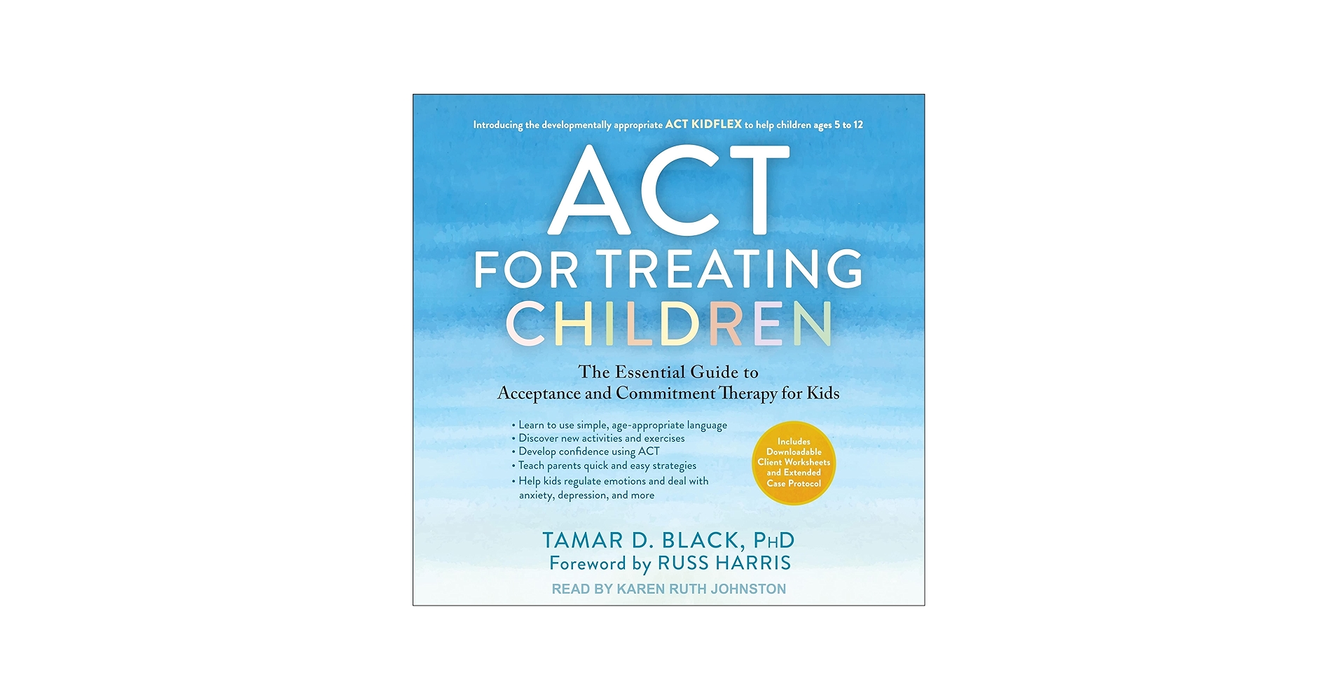 Amazon.com: ACT for Treating Children: The Essential Guide to