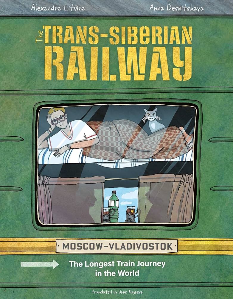 The Trans-siberian Railway: The Longest Train Journey in the World