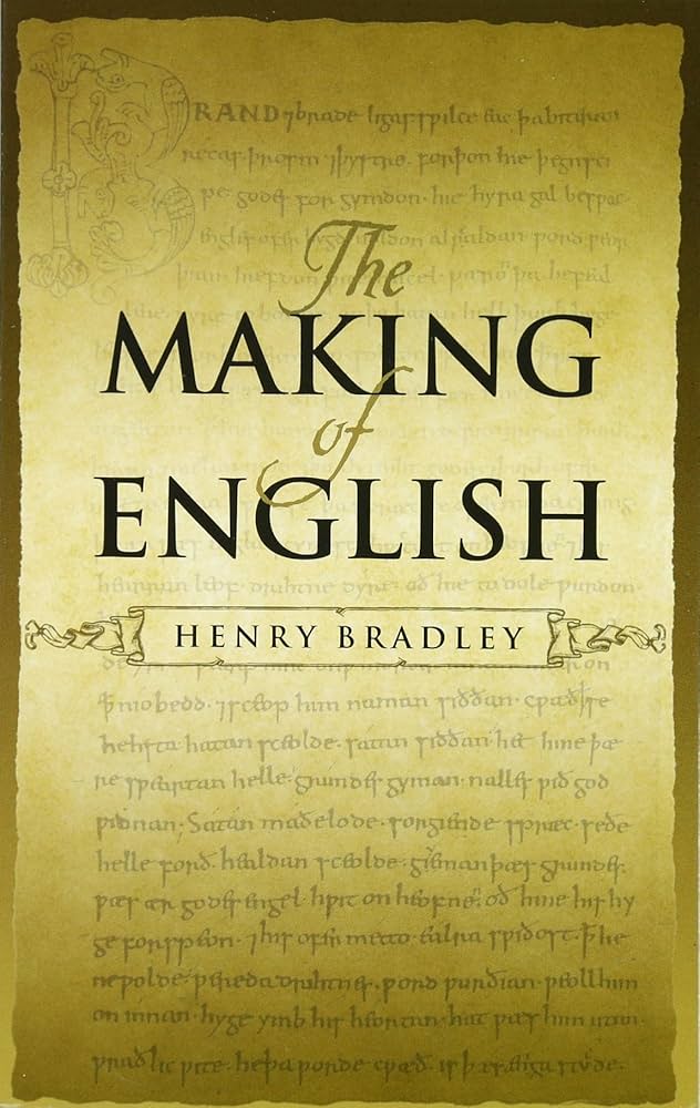 The Making of English (Dover Books on Language): Bradley, Henry