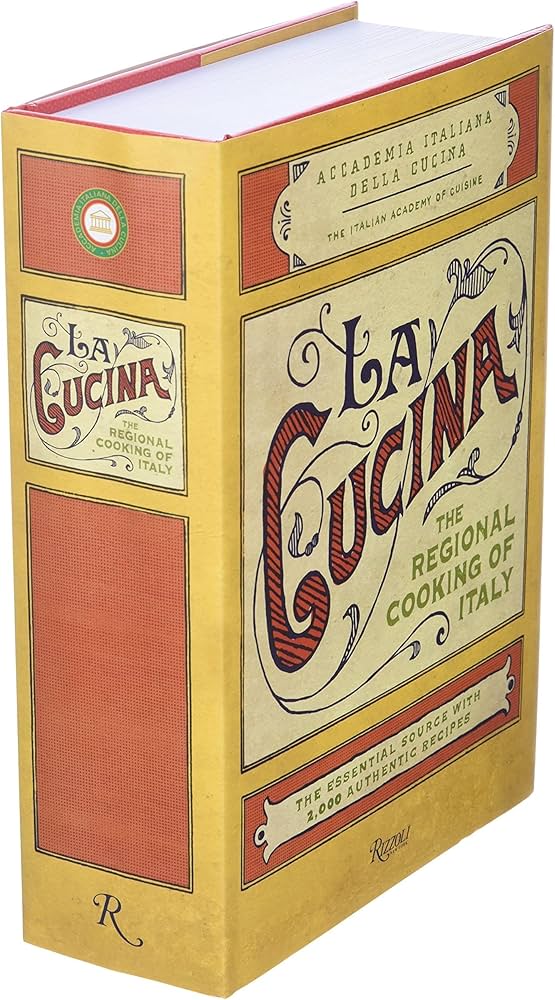 La Cucina: The Regional Cooking of Italy: The Italian Academy of