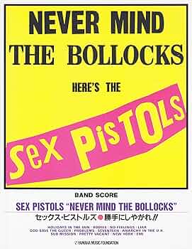 バンドスコア セックスピストルズ/勝手にしやがれ!! |本 | 通販 | Amazon