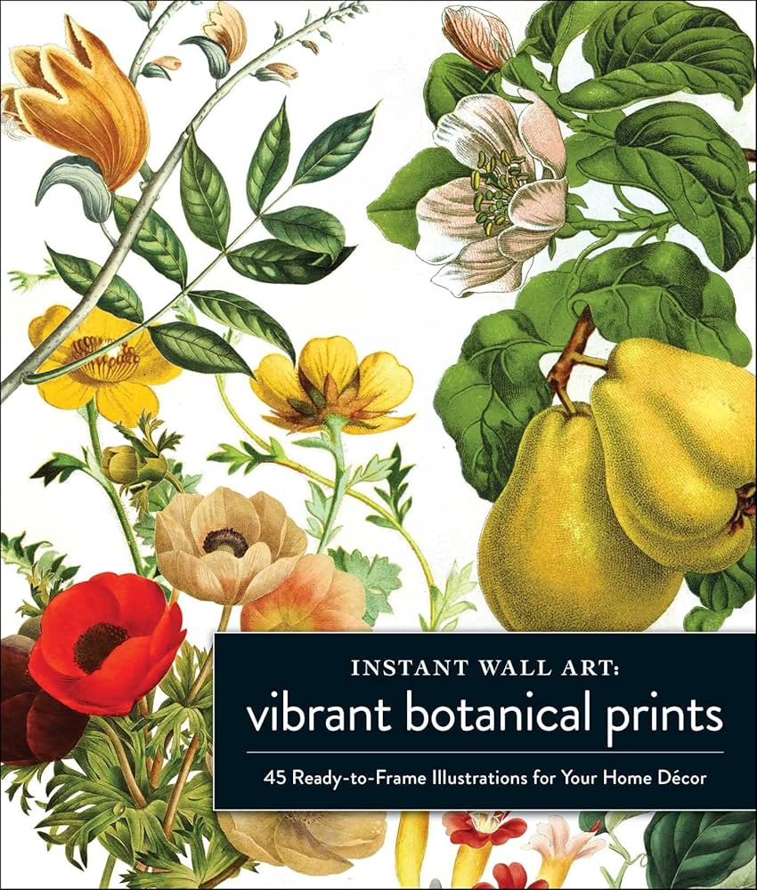 Instant Wall Art Vibrant Botanical Prints: 45 Ready-to-Frame