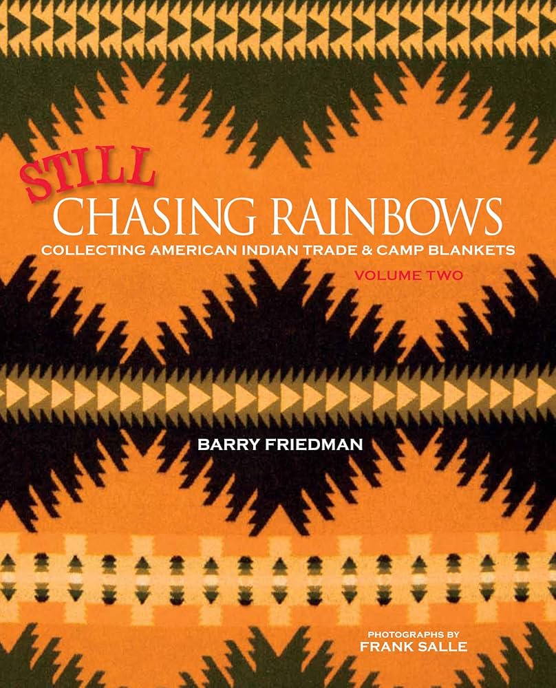 Amazon.co.jp: Still Chasing Rainbows: Collecting American Indian