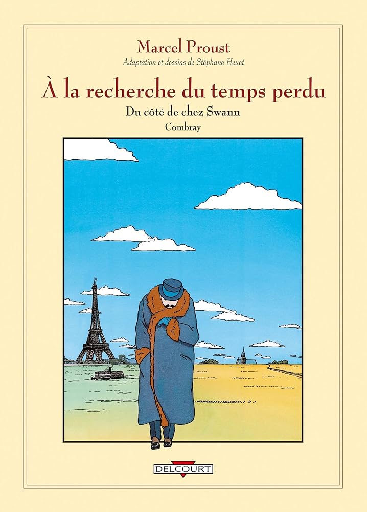 À la recherche du temps perdu: Du côté de chez Swann- Combray