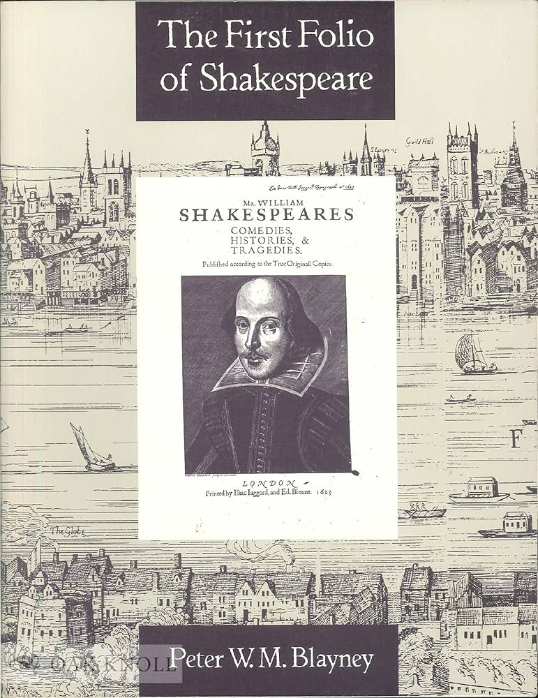 The First Folio of Shakespeare: Peter W. M. Blayney, Werner