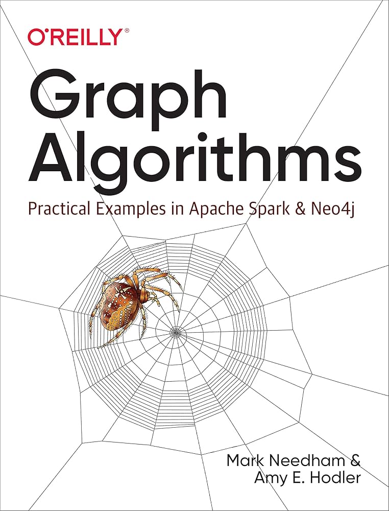 Graph Algorithms: Practical Examples in Apache Spark and Neo4j
