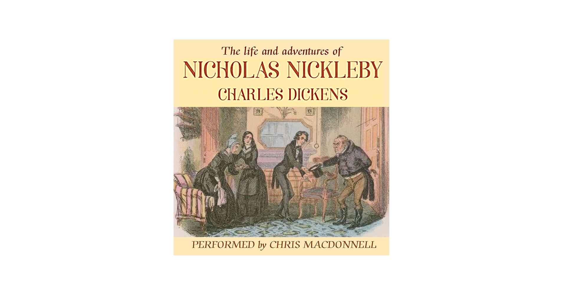 The Life and Adventures of Nicholas Nickleby: Dickens, Charles