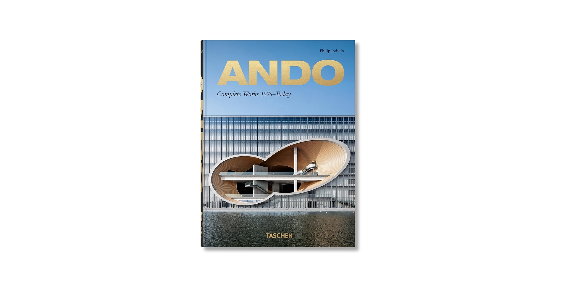 Ando. Complete Works 1975–Today. 40th Anniversary Edition: Jodidio