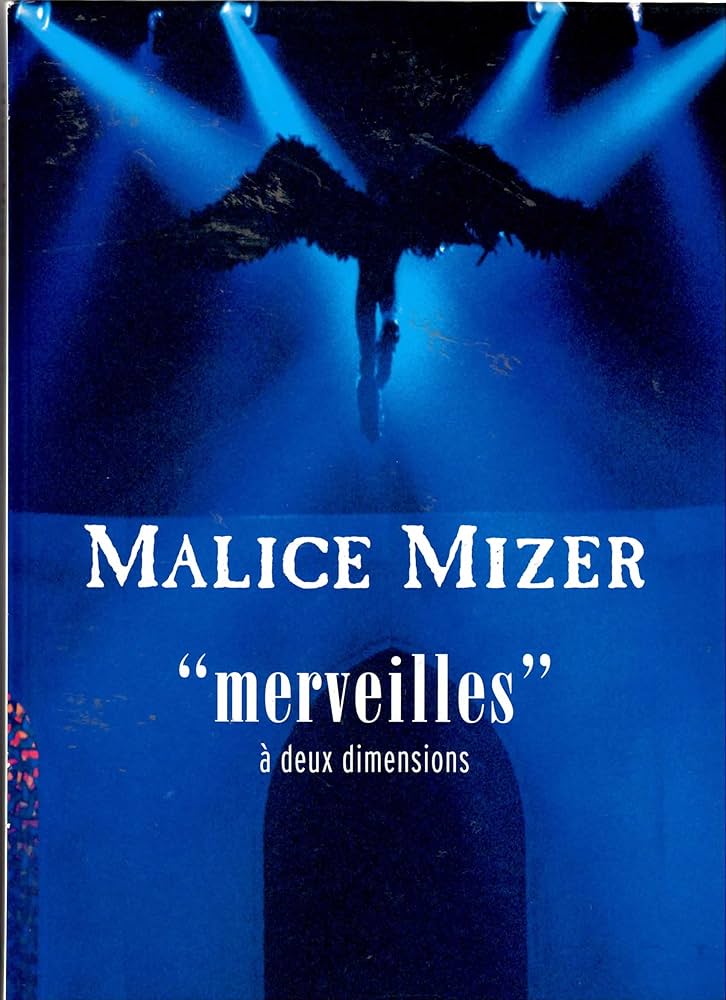 Malice Mizer: “Merveilles” a` deux dimensions | Takeo Ogiso |本
