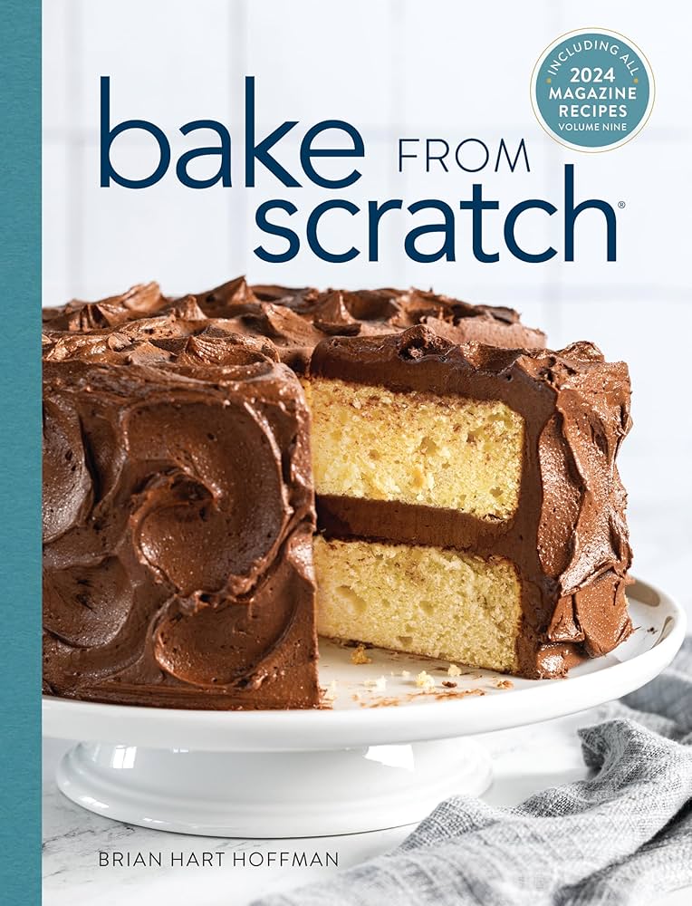Bake From Scratch (Vol 9): Artisan Recipes for the Home Baker