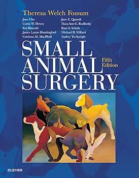 Amazon.com: Small Animal Surgery E-Book eBook : Fossum DVM, MS