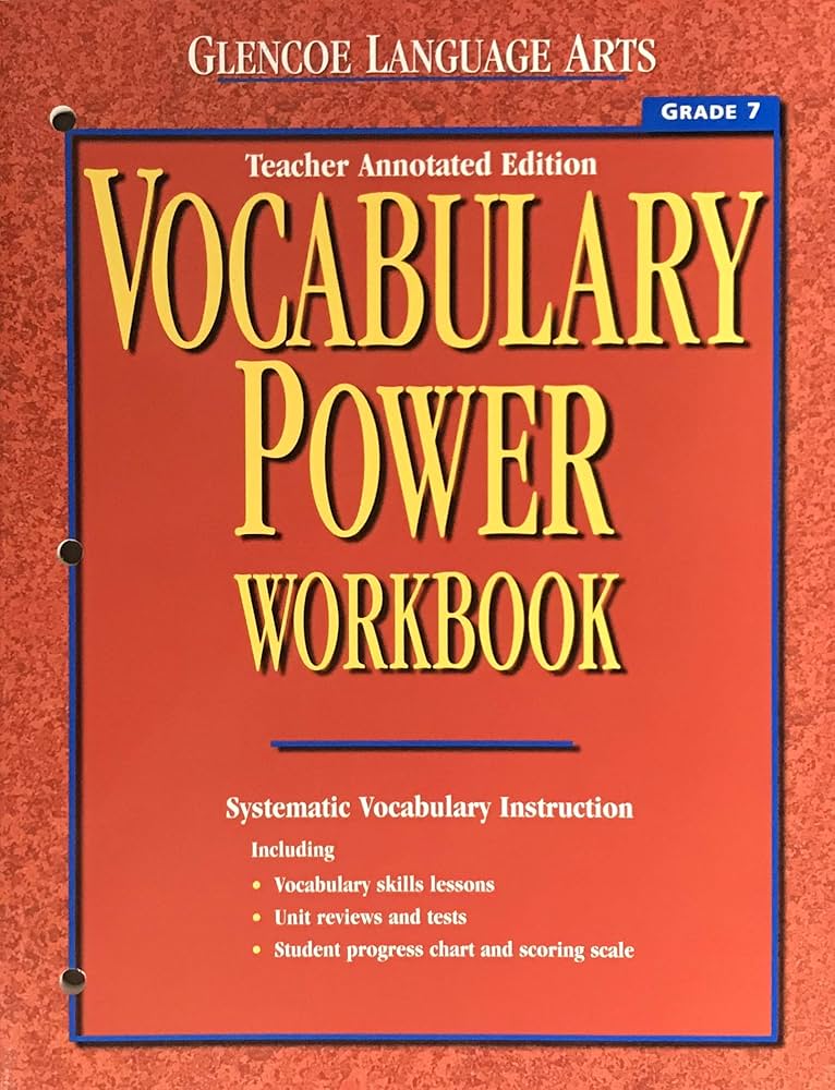 Vocabulary Power Workbook, Grade 7, Teacher Annotated Edition
